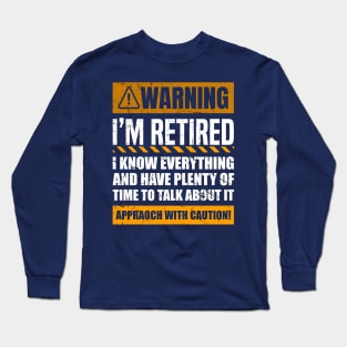 Retirement Design For Men Women Retiree Retired Retirement Long Sleeve T-Shirt